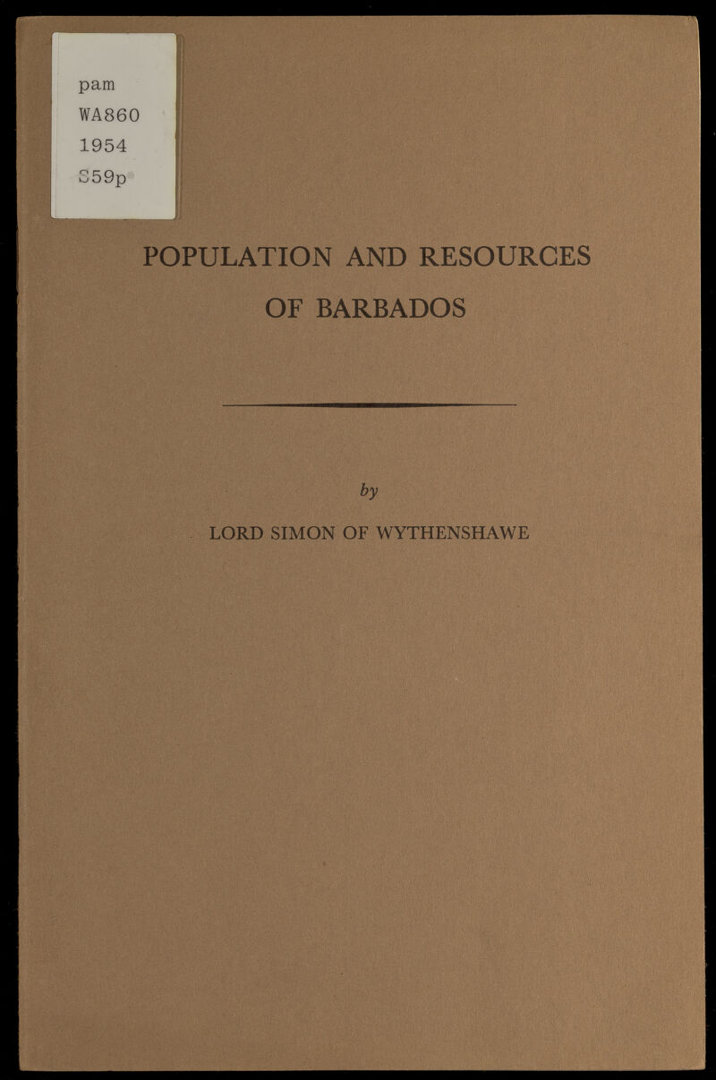 POPULATION AND RESOURCES OF BARBADOS by LORD SIMON OF WYTHENSHAWE