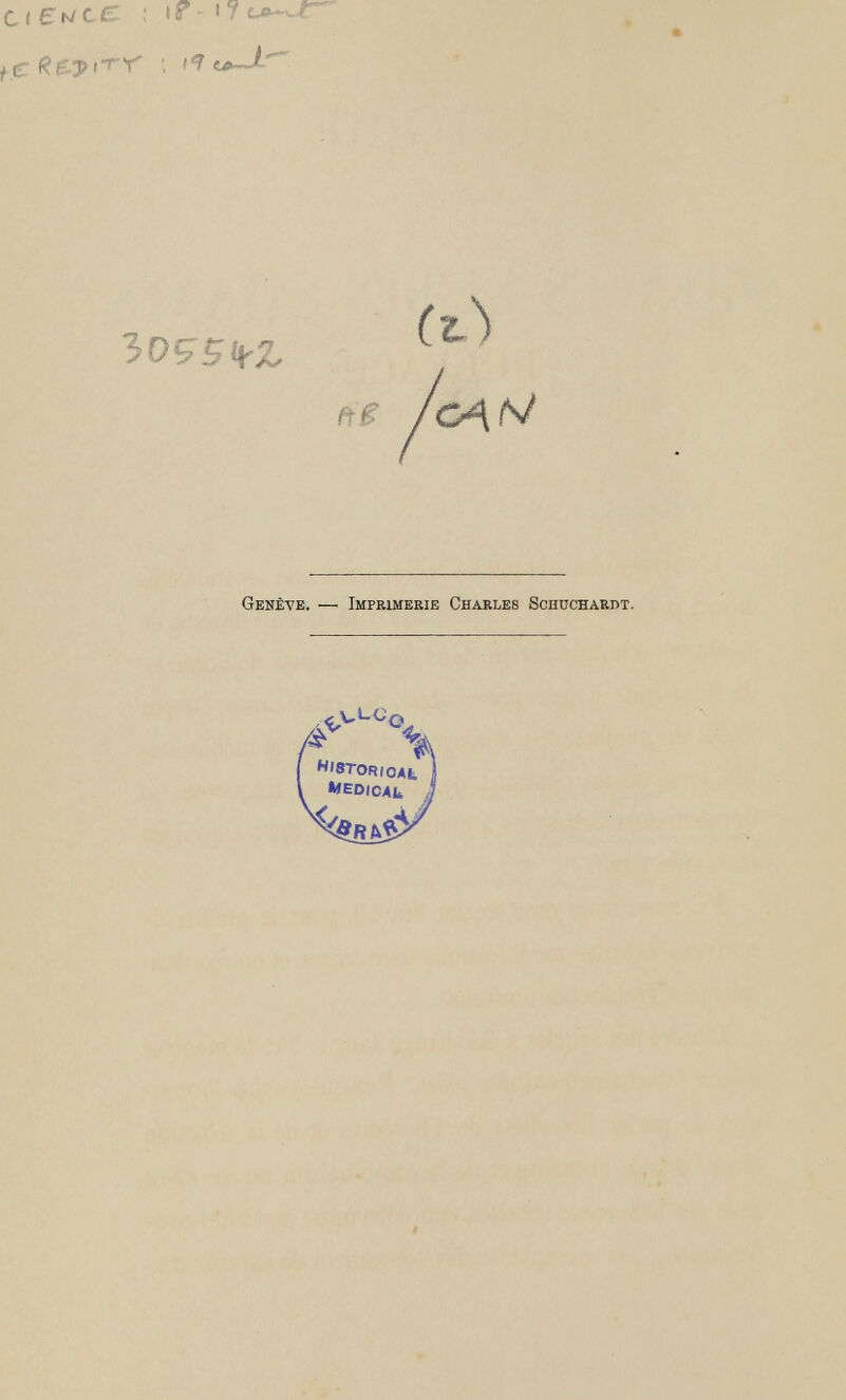 Ci eu СЕ ; if-i? , ir reji-rr ; lî Зо^^ч-х. /04/V Genève. — Imprimerie Charles Schuchardt.