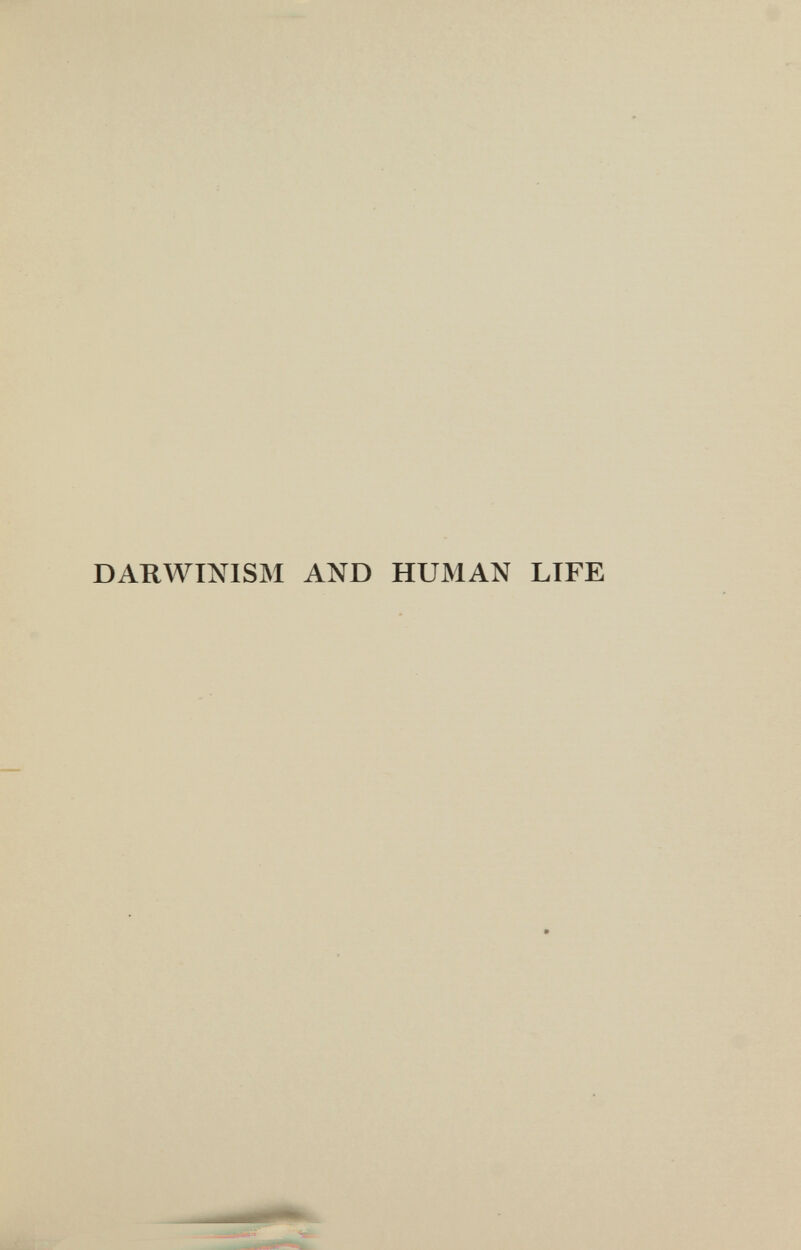 DARWIA4SM AND HUMAN LIFE