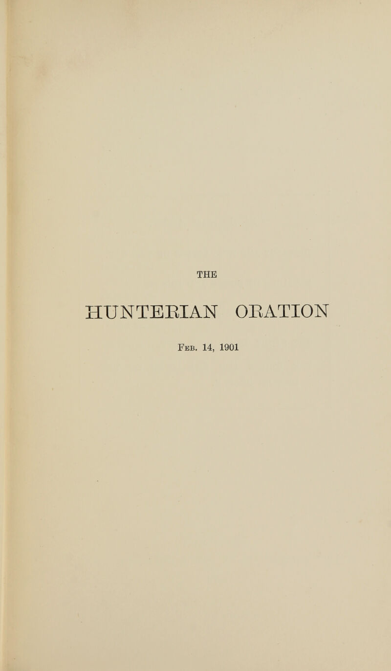 THE HUNTEEIAN OEATION Feb. 14, 1901