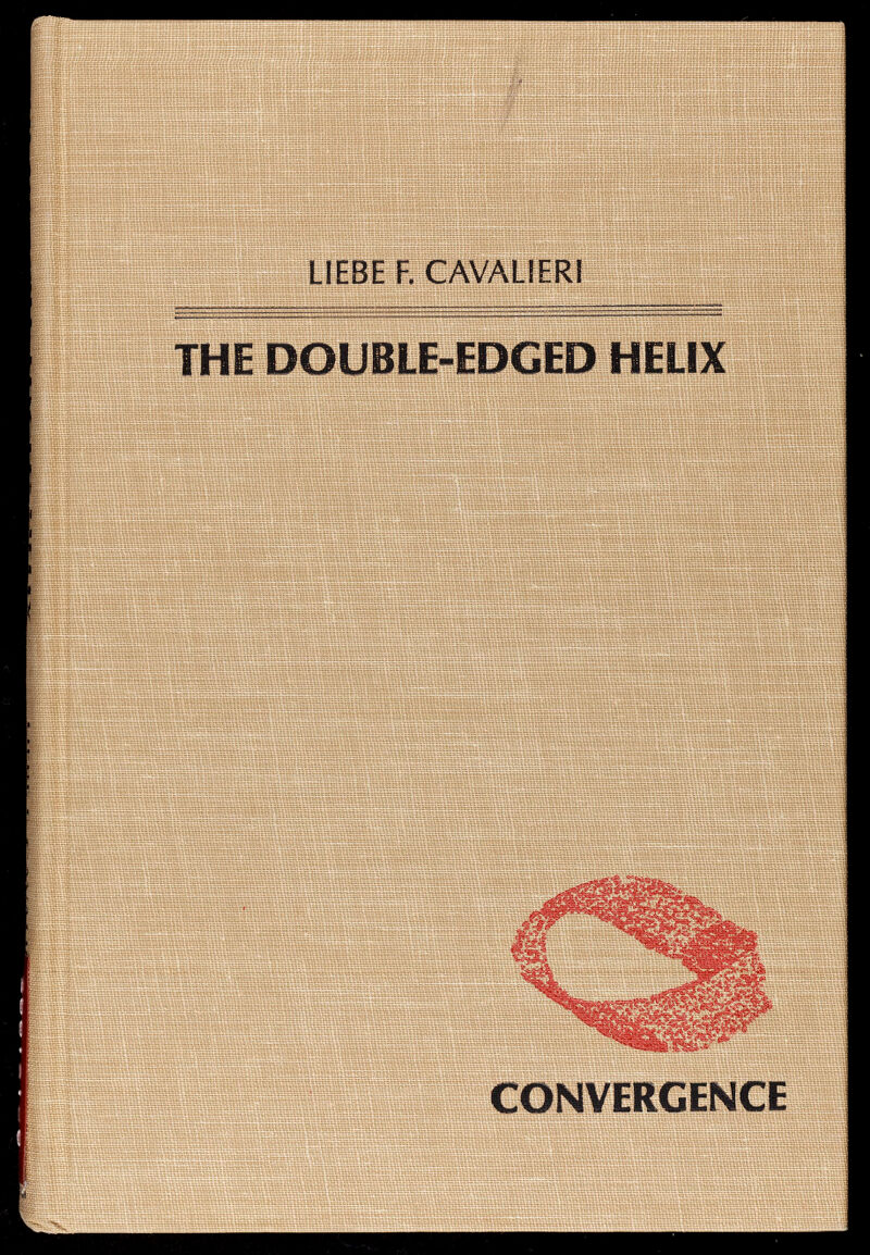 LIEBE F. CAVALIERI DOUBLE-EDGED HELIX CONVERGENCE