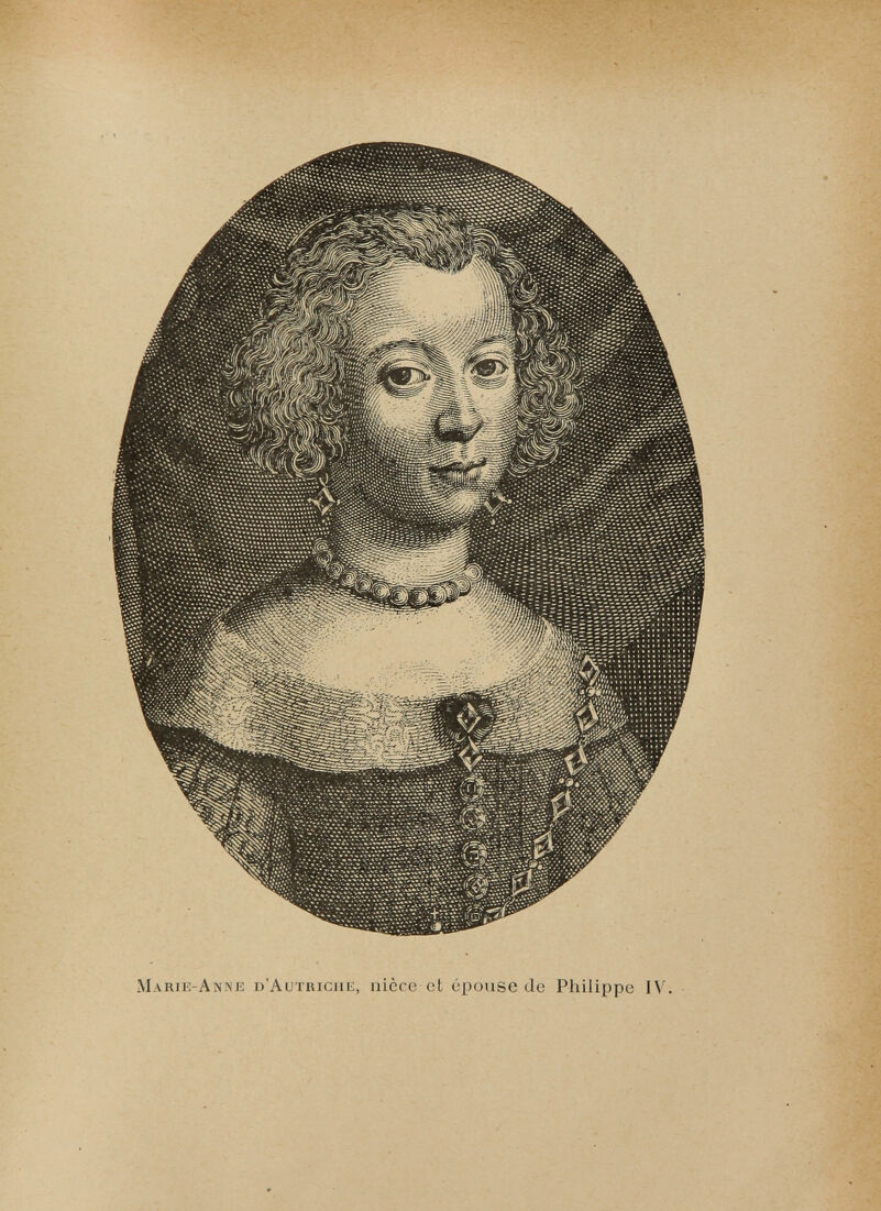 Marie-Anne d’Autriche, nièce et épouse de Philippe IV.