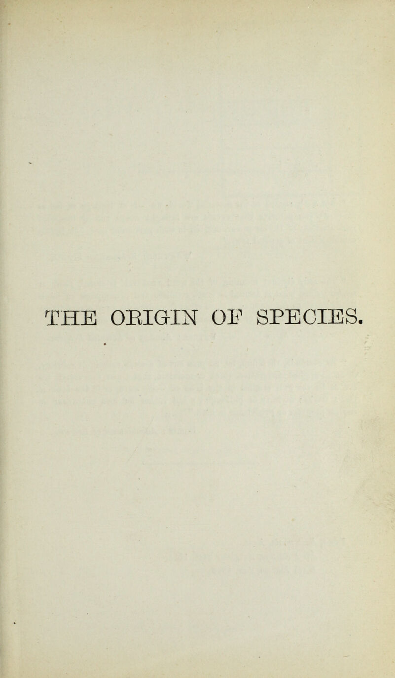 THE ORIGIN OR SPECIES.