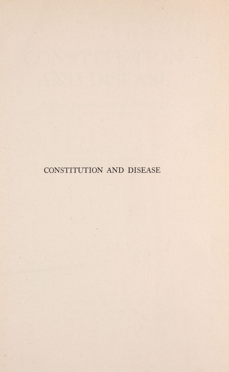 CONSTITUTION AND DISEASE