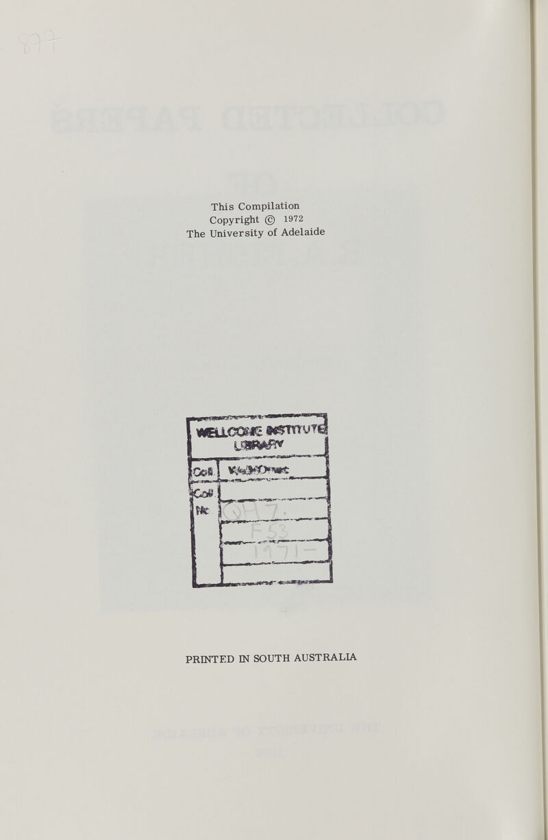 This Compilation Copyright © 1972 The University of Adelaide PRINTED EN SOUTH AUSTRALIA