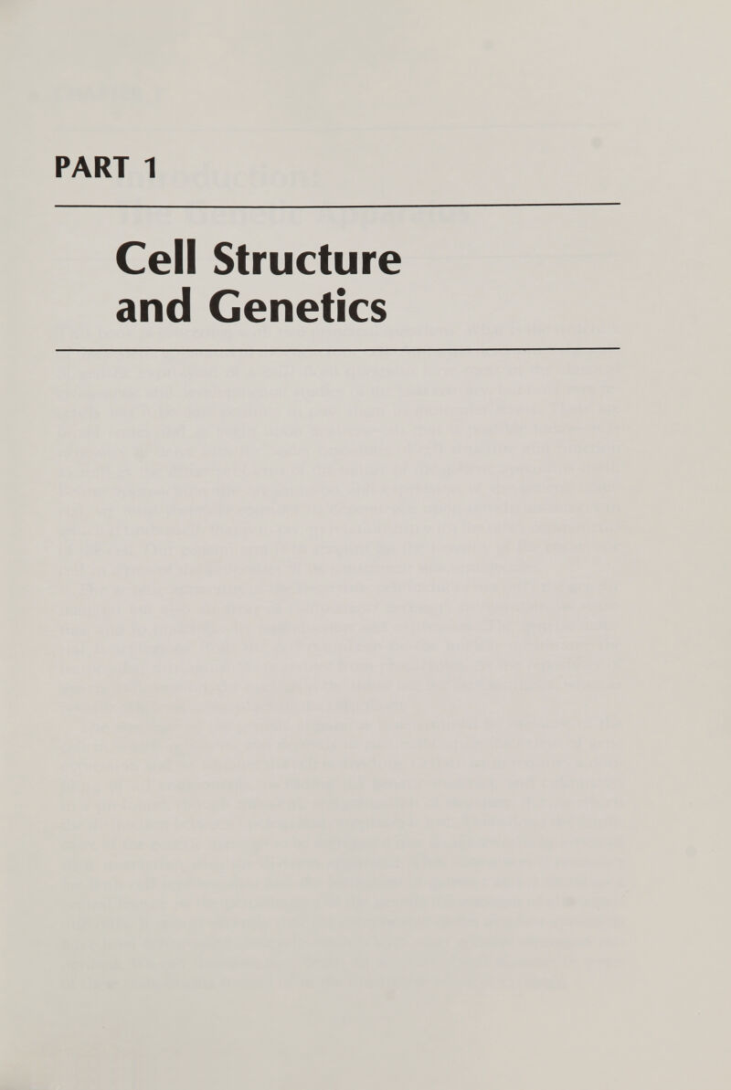 PART 1 Cell Structure and Genetics