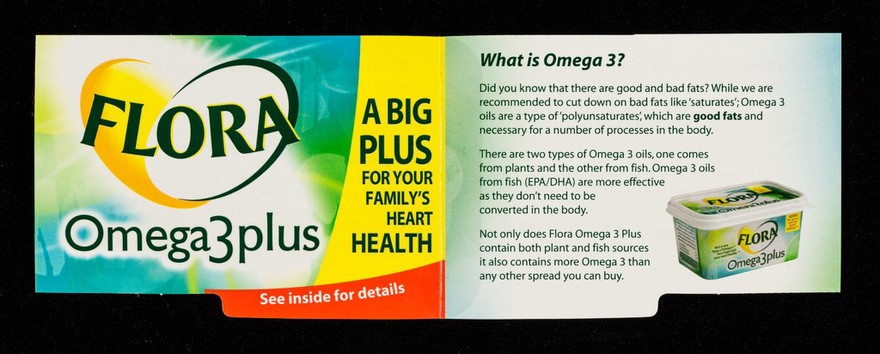 Flora Omega 3 Plus : a big plus for your family's heart health : see inside for details.