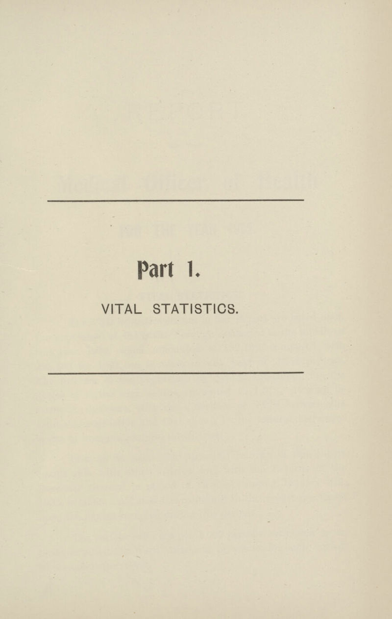 Part 1. VITAL STATISTICS.