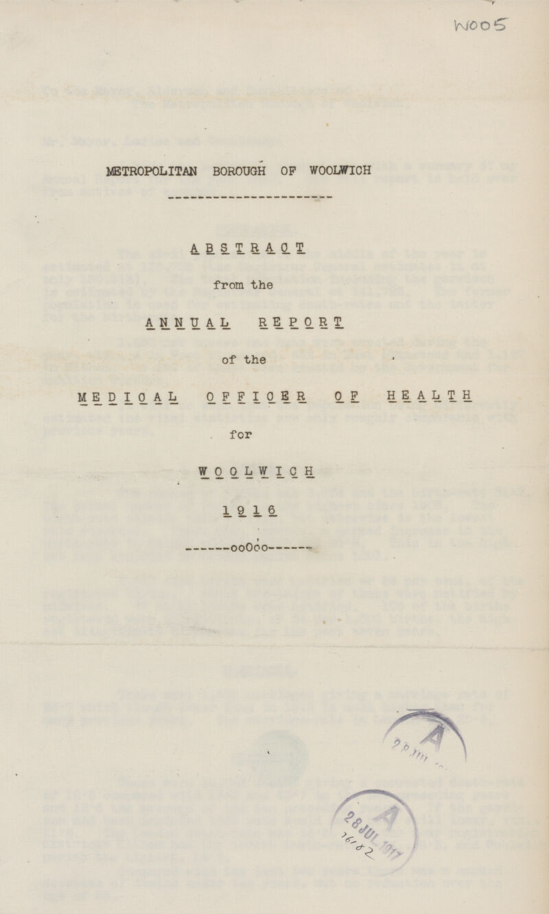 WOO5 METROPOLITAN BOROUGH OP WOOLWICH ABSTRACT from the ANNUAL REPORT of the MEDICAL OFFICER OF HEALTH for WOOLWICH 1916