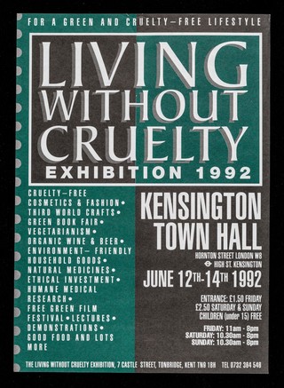 Living without cruelty exhibition 1992 : Kensington Town Hall ... June 12th-14th 1992 / organised by Animal Aid.