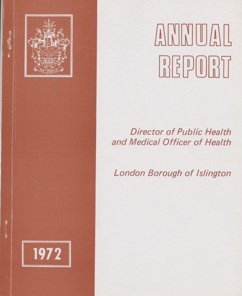 ANNUAL REPORT Director of Public Health and Medical Officer of Health London Borough of Islington