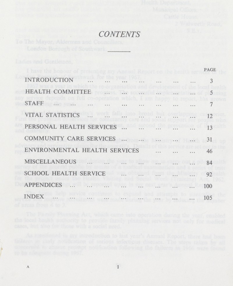CONTENTS PAGE INTRODUCTION 3 HEALTH COMMITTEE 5 STAFF 7 VITAL STATISTICS 12 PERSONAL HEALTH SERVICES 13 COMMUNITY CARE SERVICES 31 ENVIRONMENTAL HEALTH SERVICES 46 MISCELLANEOUS 84 SCHOOL HEALTH SERVICE 92 APPENDICES 100 INDEX 105 a 1