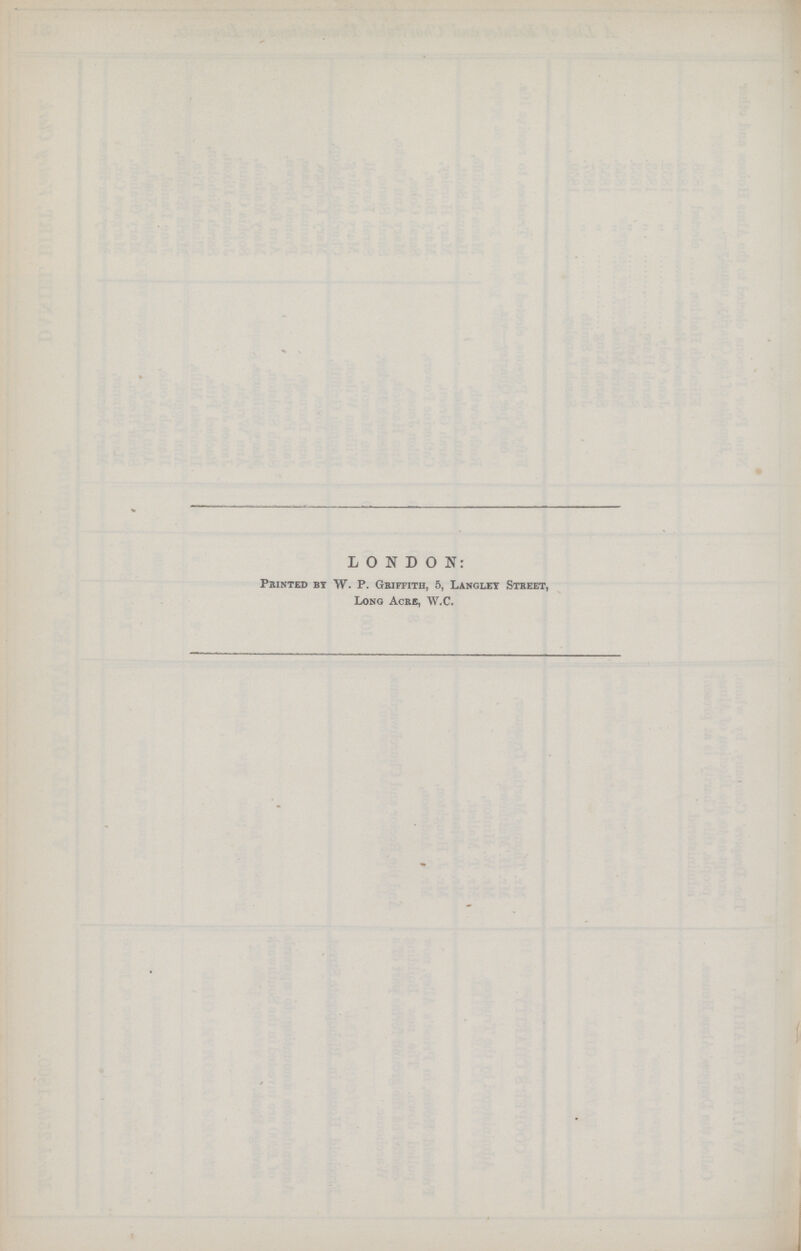 LONDON: Printed by W. P. Griffith, 5, Langley Street, Long Acre, W.C.
