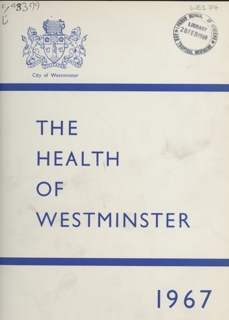 ES43399 WES 77 City of Westminster THE HEALTH OF WESTMINSTER 1967