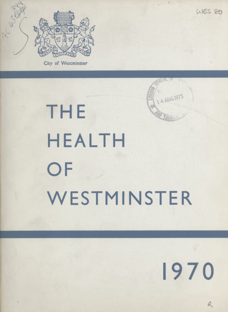 AC 43399 WES 80 City of Westminster THE HEALTH OF WESTMINSTER 1970