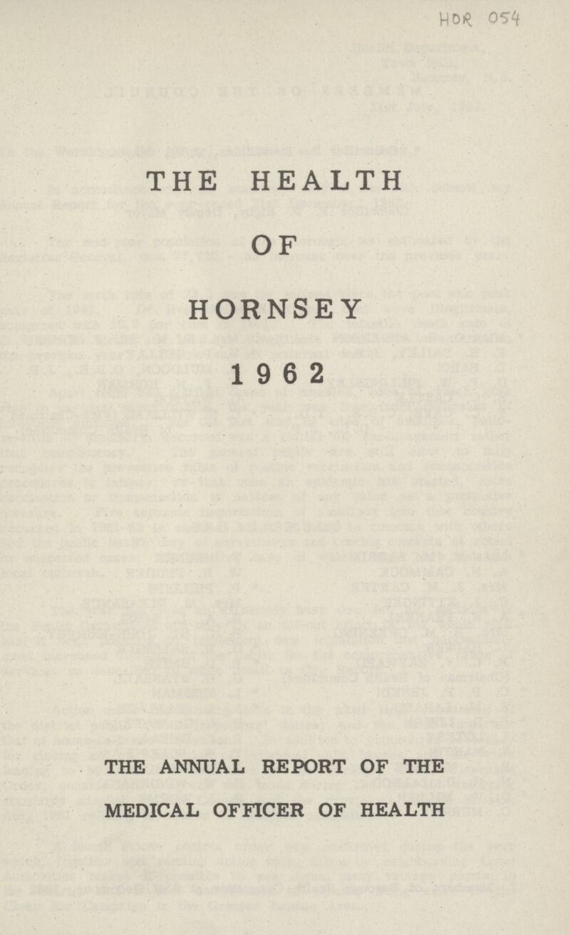 HOR 054 THE HEALTH OF HORNSEY 1962 THE ANNUAL REPORT OF THE MEDICAL OFFICER OF HEALTH