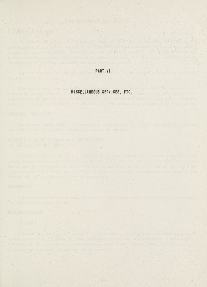 PART VI MISCELLANEOUS SERVICES, ETC.