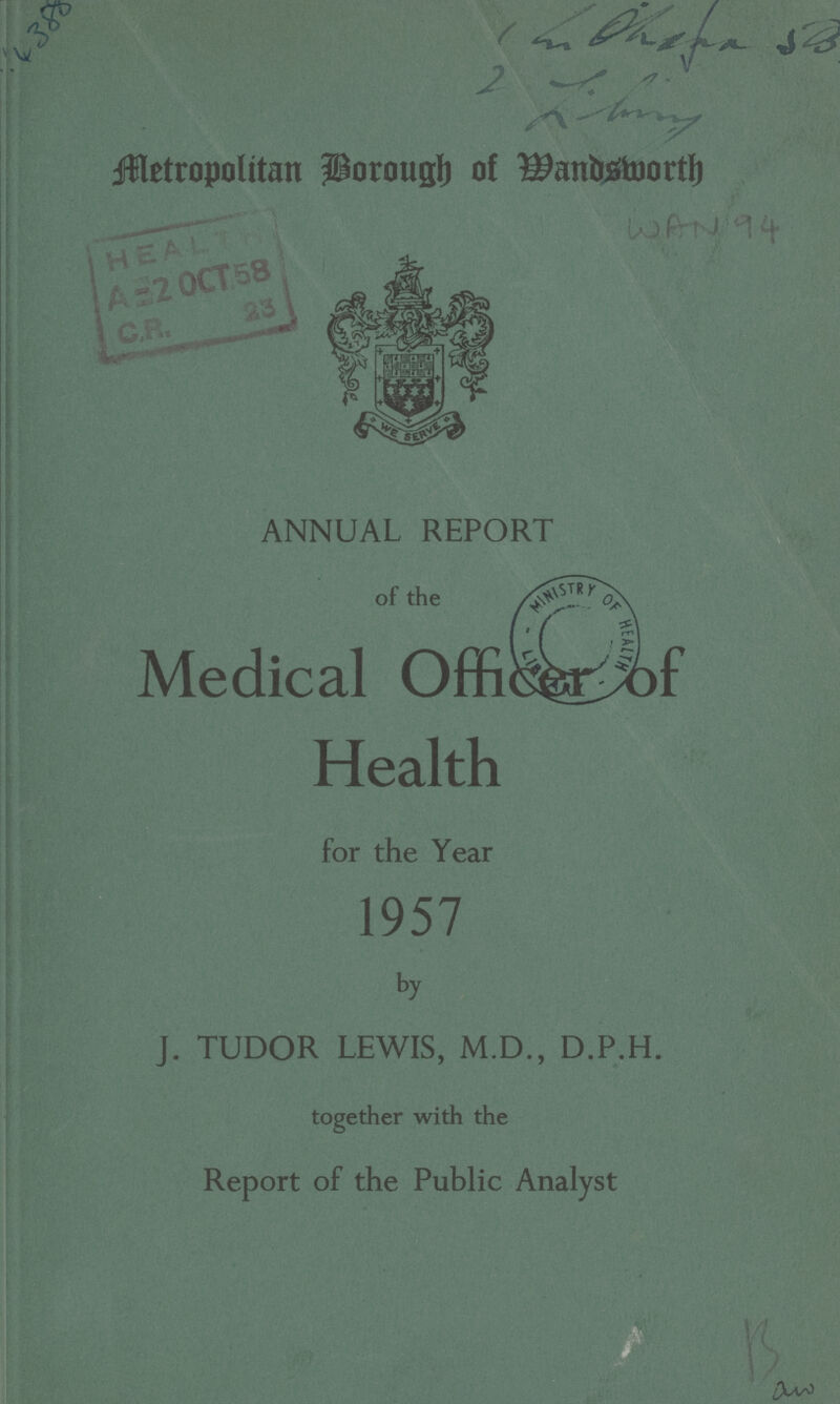 Metropolitan Borough of Wandsworth ANNUAL REPORT of the Medical Officer of Health for the Year 1957 by J. TUDOR LEWIS, M.D., D.P.H. together with the Report of the Public Analyst