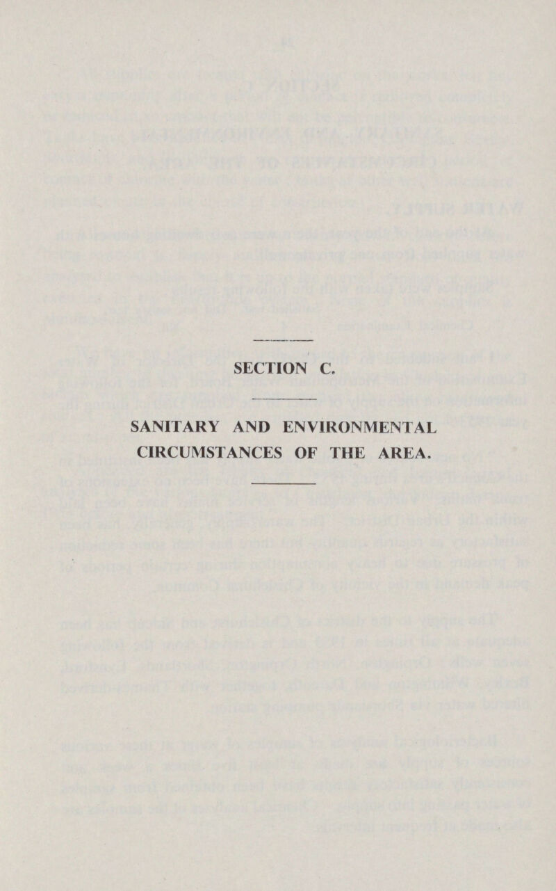 SECTION C. SANITARY AND ENVIRONMENTAL CIRCUMSTANCES OF THE AREA.