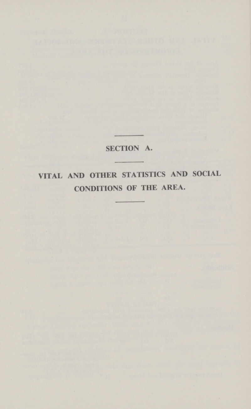 SECTION A. VITAL AND OTHER STATISTICS AND SOCIAL CONDITIONS OF THE AREA.