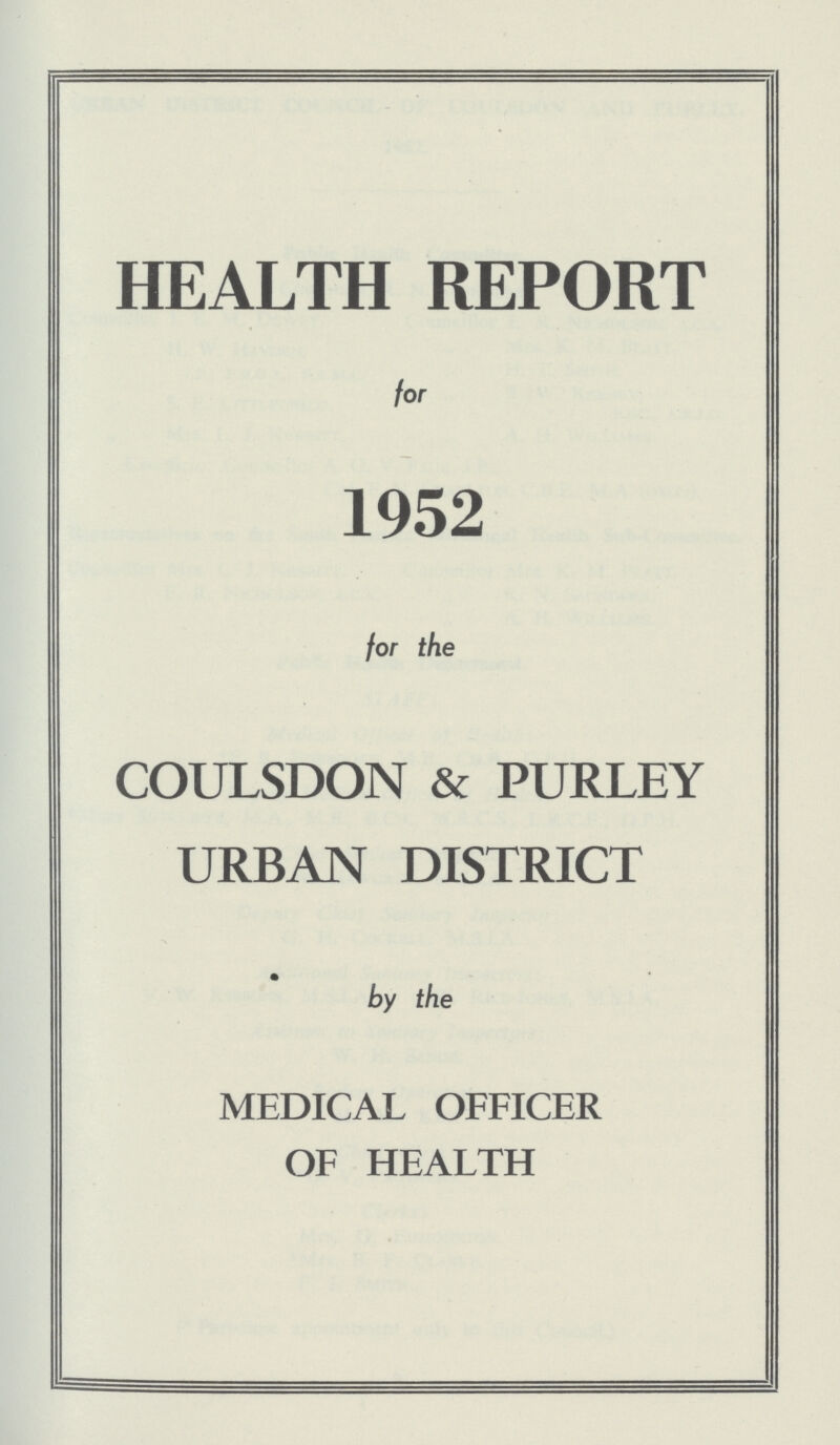 HEALTH REPORT for 1952 for the COULSDON & PURLEY URBAN DISTRICT by the MEDICAL OFFICER OF HEALTH