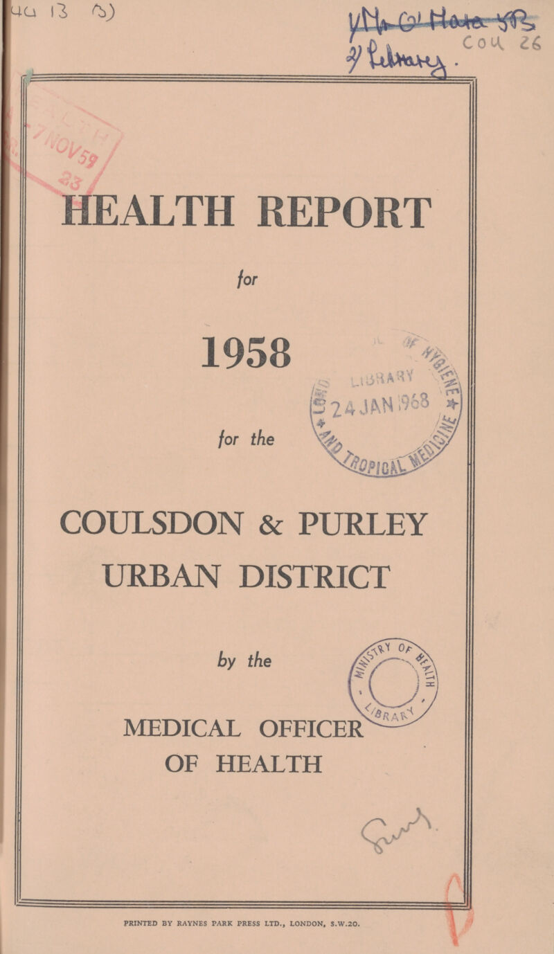 4u 13 (3) y Ma o Hata 5B Co4 26 2) february HEALTH REPORT for 1958 for the COULSDON & PURLEY URBAN DISTRICT by the MEDICAL OFFICER OF HEALTH PRINTED BY RAYNES PARK PRESS LTD., LONDON, S.W.20.