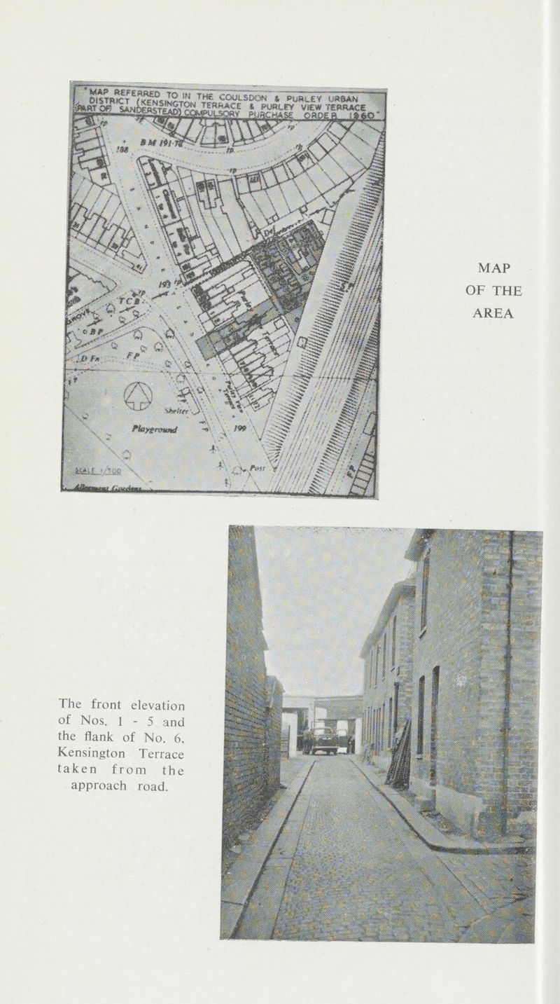 MAP OF THE AREA The front elevation of Nos. 1 - 5 and the flank of No. 6, Kensington Terrace taken from the approach road.