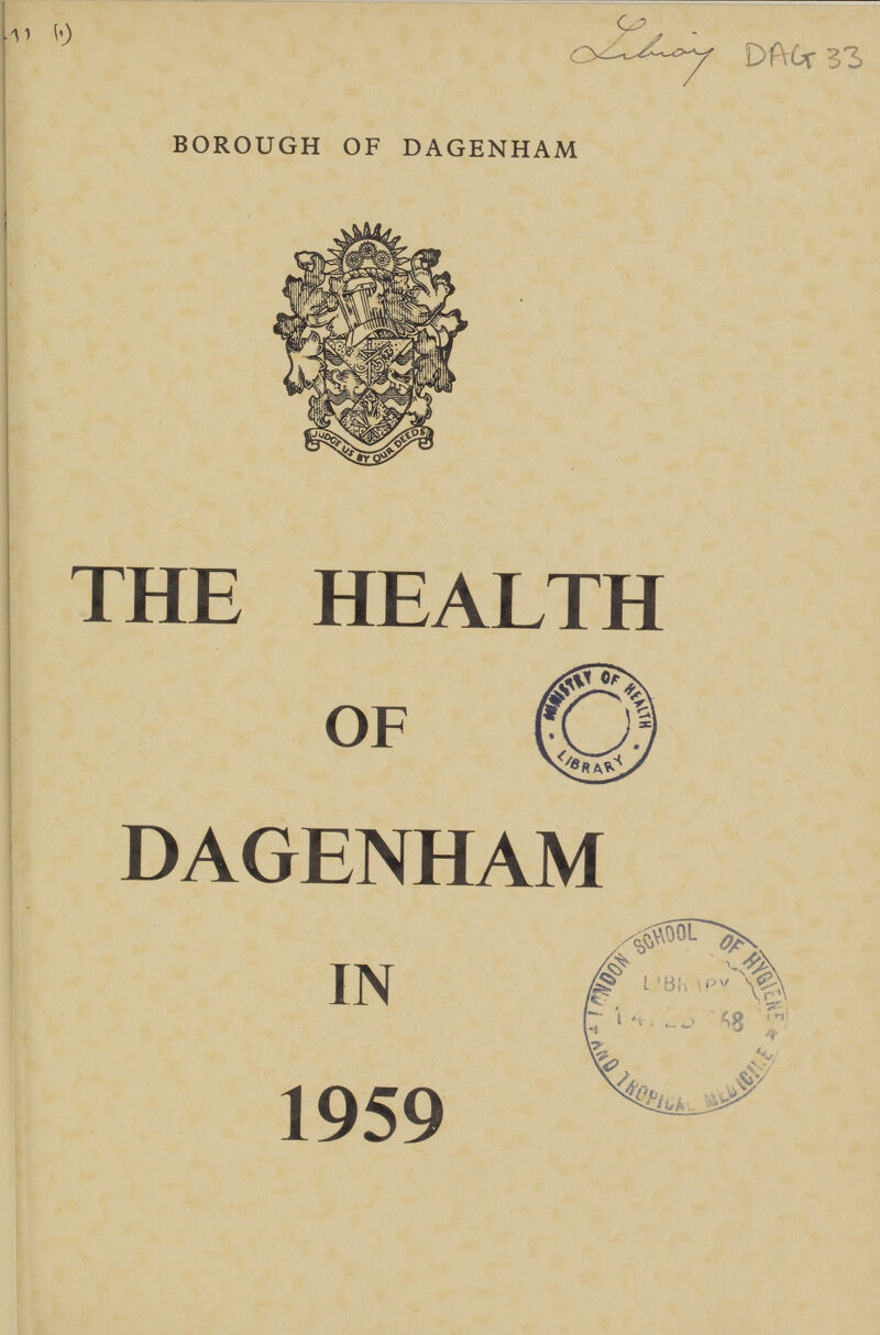 o^^>y Dft6r 33 BOROUGH OF DAGENHAM THE HEALTH OF DAGENHAM IN 1959