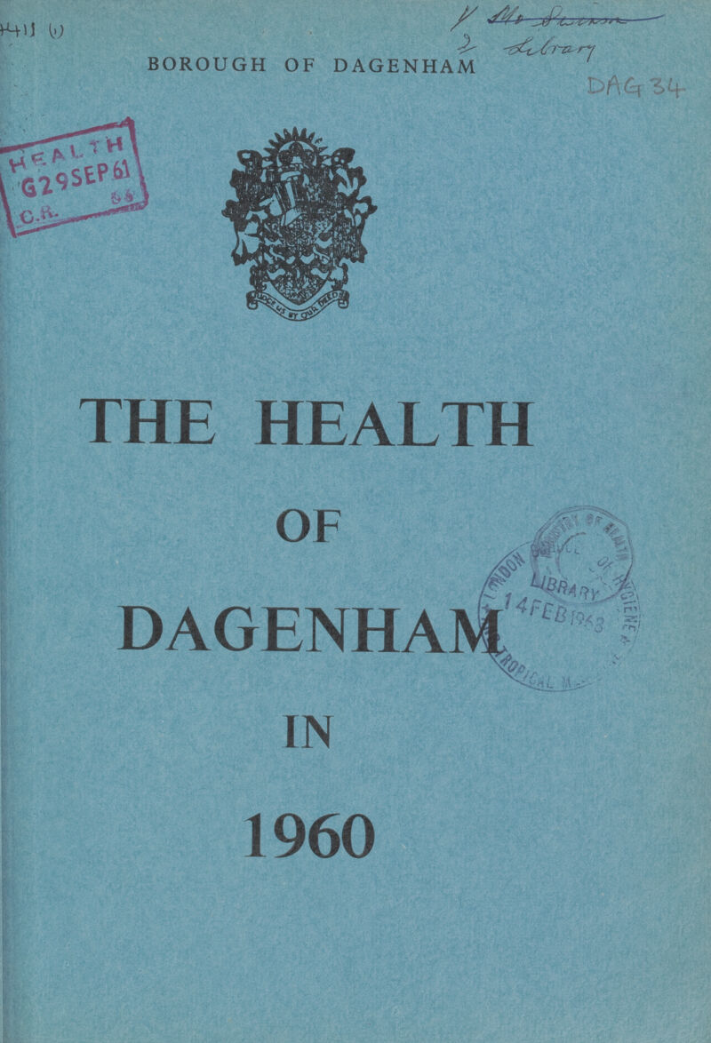 BOROUGH OF DAGENHAM THE HEALTH OF DAGENHAM IN 1960