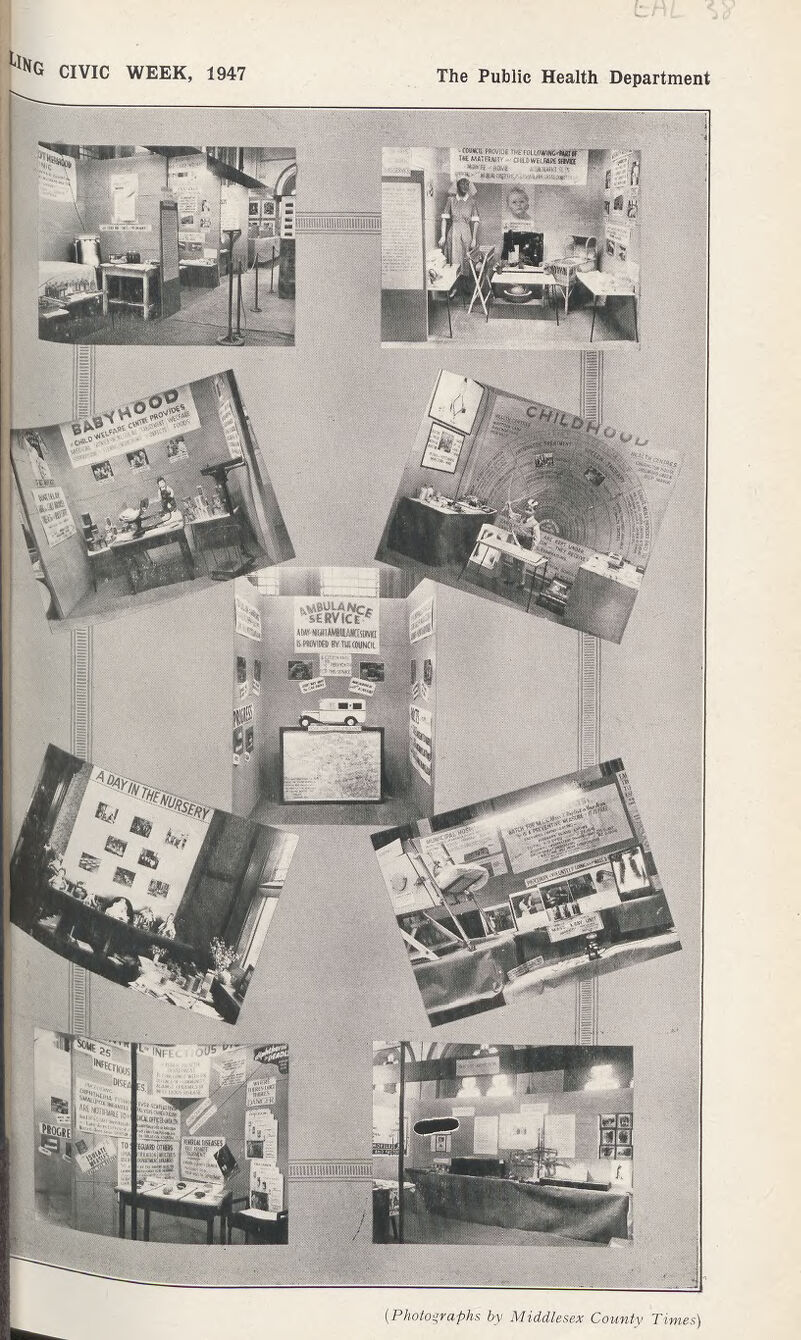 LING CIVIC WEEK, 1947 The Public Health Department (Photographs by Middlesex County Times)