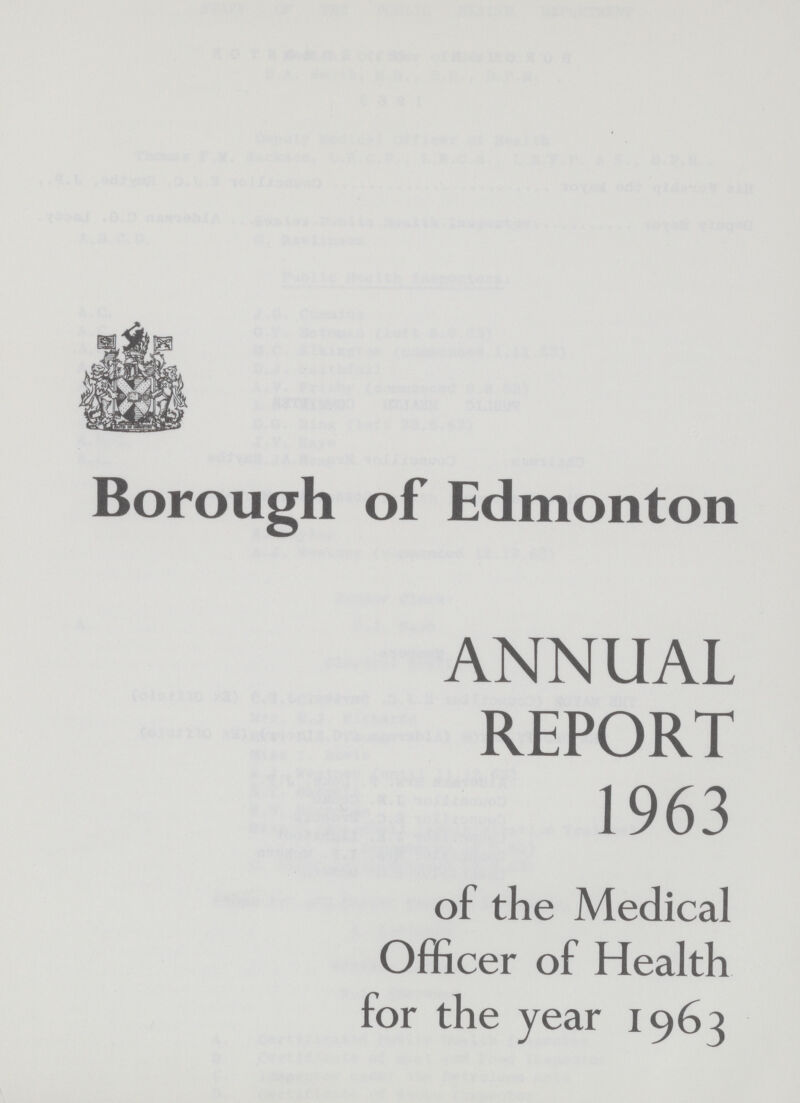 Borough of Edmonton ANNUAL REPORT 1963 of the Medical Officer of Health for the year 1963