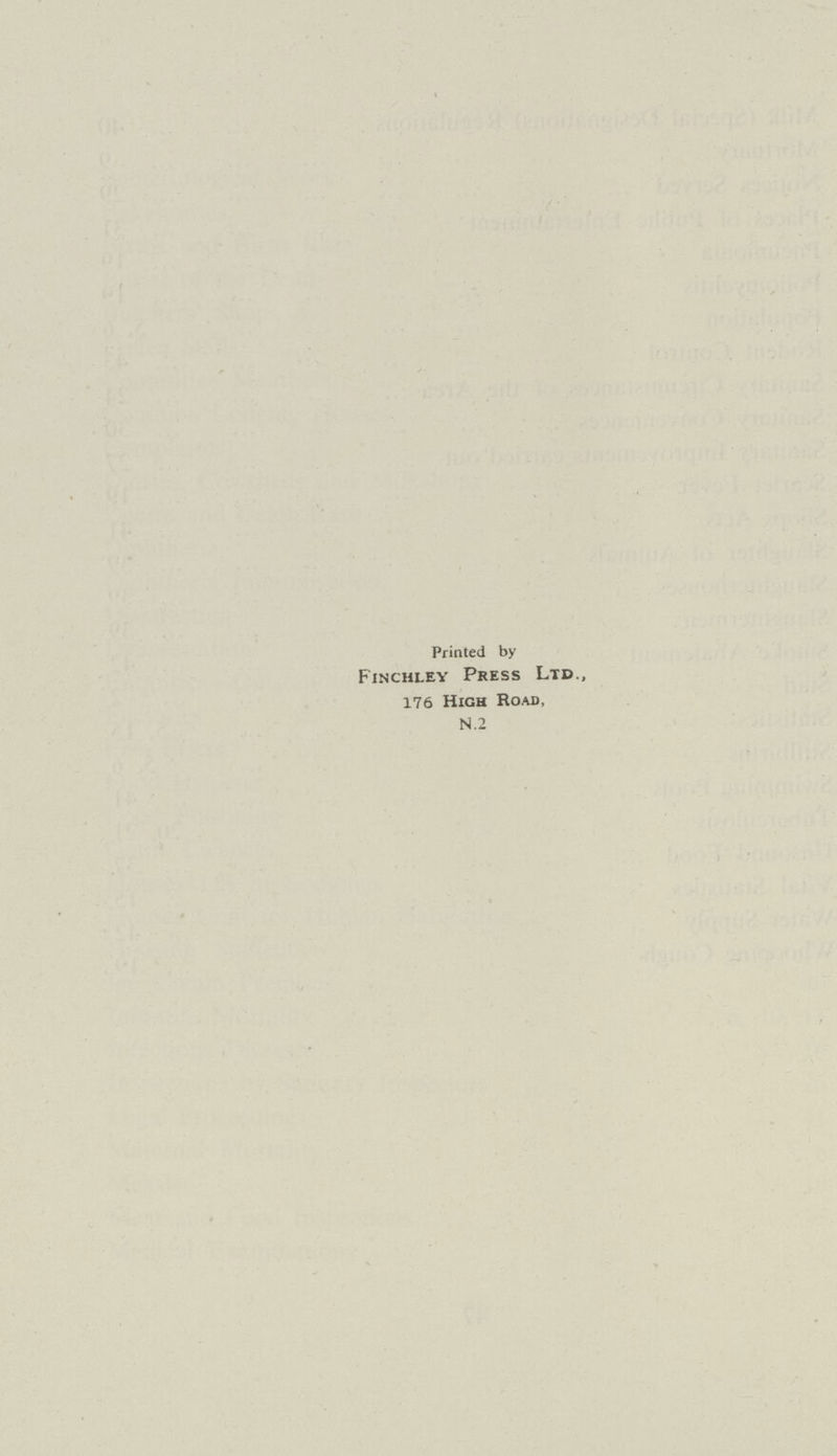 Printed by Finchley Press Ltd., 176 High Road, N.2