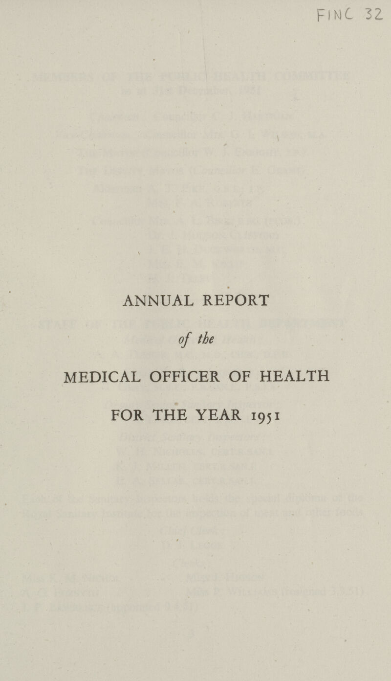 FINC 32 ANNUAL REPORT of the MEDICAL OFFICER OF HEALTH FOR THE YEAR 1951