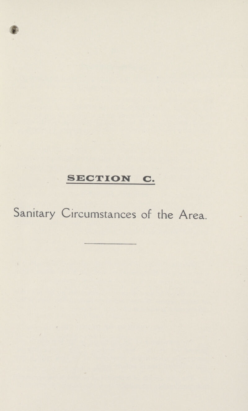 SECTION C. Sanitary Circumstances of the Area.