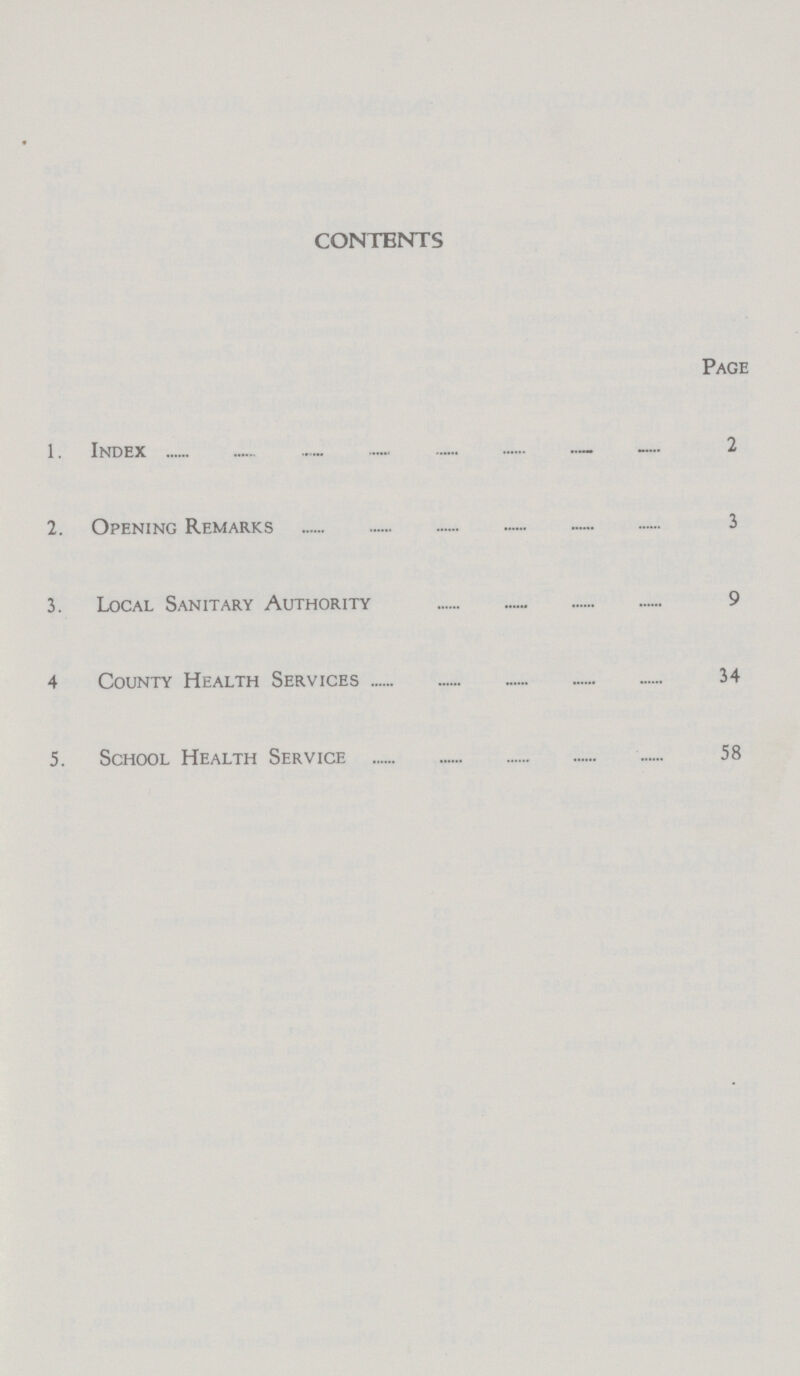 CONTENTS Page 1. Index 2 2. Opening Remarks 3 3. Local Sanitary Authority 9 4 County Health Services 34 5. School Health Service 58