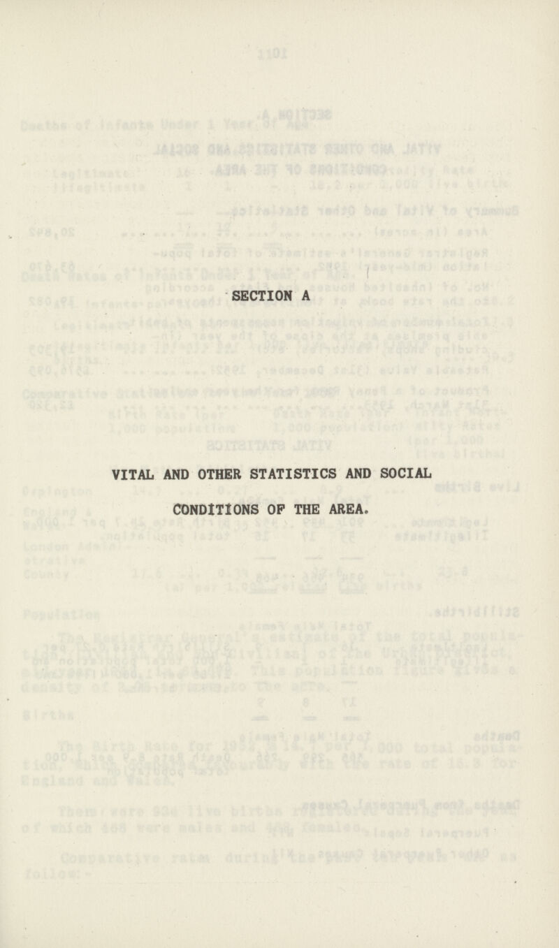 SECTION A VITAL AND OTHER STATISTICS AND SOCIAL CONDITIONS OP THE AREA.