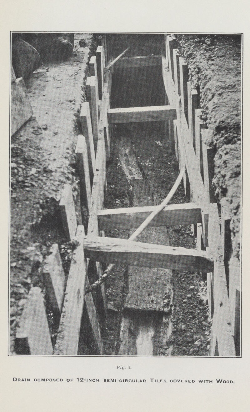 Fig. 3. Drain composed of 12-inch semi-circular Tiles covered with Wood.