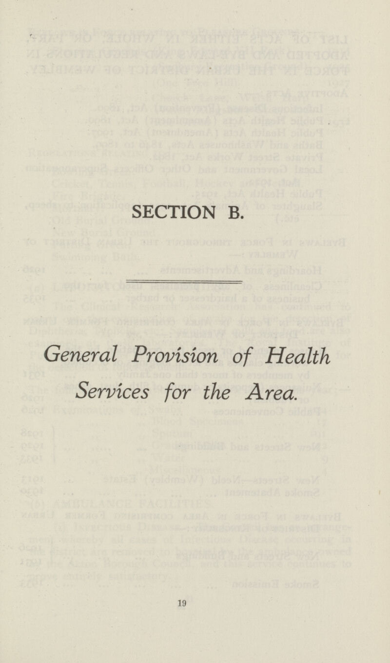 SECTION B. General Provision of Health Services for the Area. 19