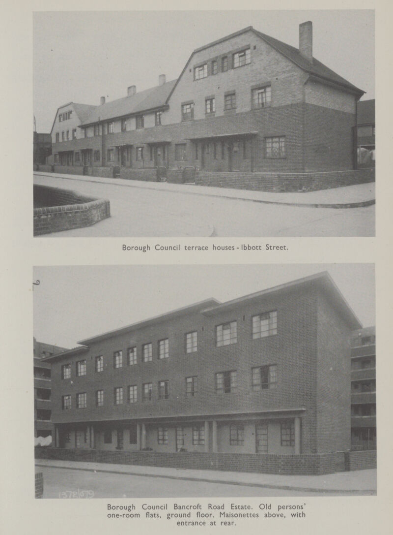 Borough Council terrace houses - Ibbott Street. Borough Council Bancroft Road Estate. Old persons' one-room flats, ground floor. Maisonettes above, with entrance at rear.