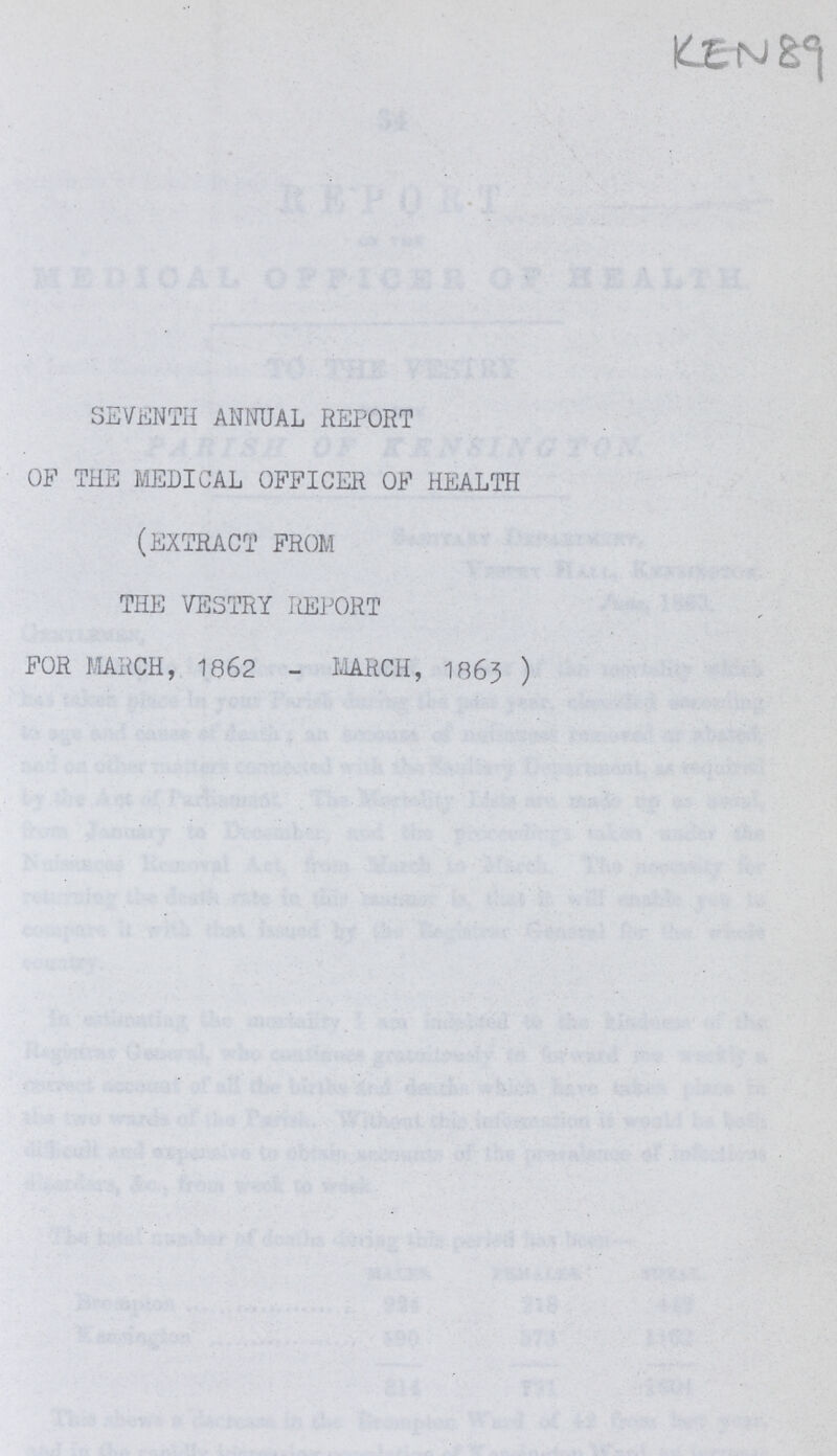 Len 89 SEVENTH ANNUAL REPORT OP THE MEDICAL OFFICER OF HEALTH (EXTRACT FROM THE VESTRY REPORT FOR MARCH, 1862 - MARCH, 1863 )