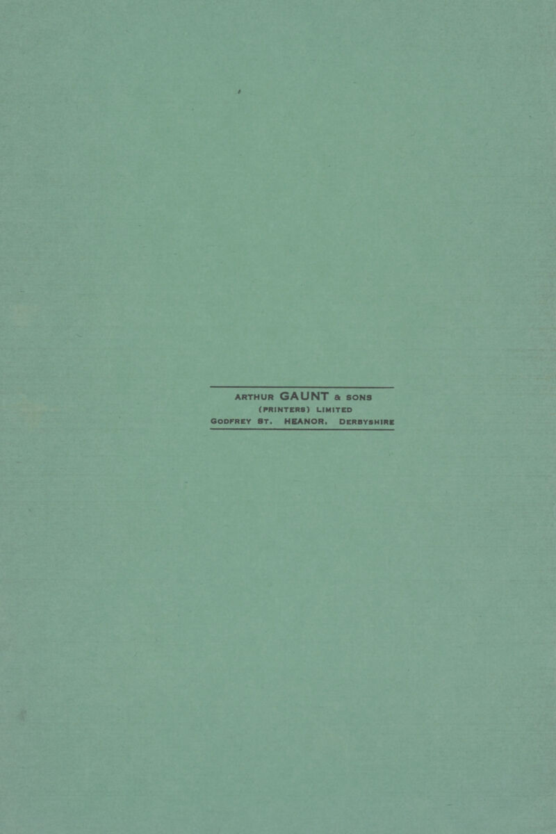 Arthur GAUNT a sons (PRINTERS) LIMITED GODFREY ST. HEANOR, DERBYSHIRE