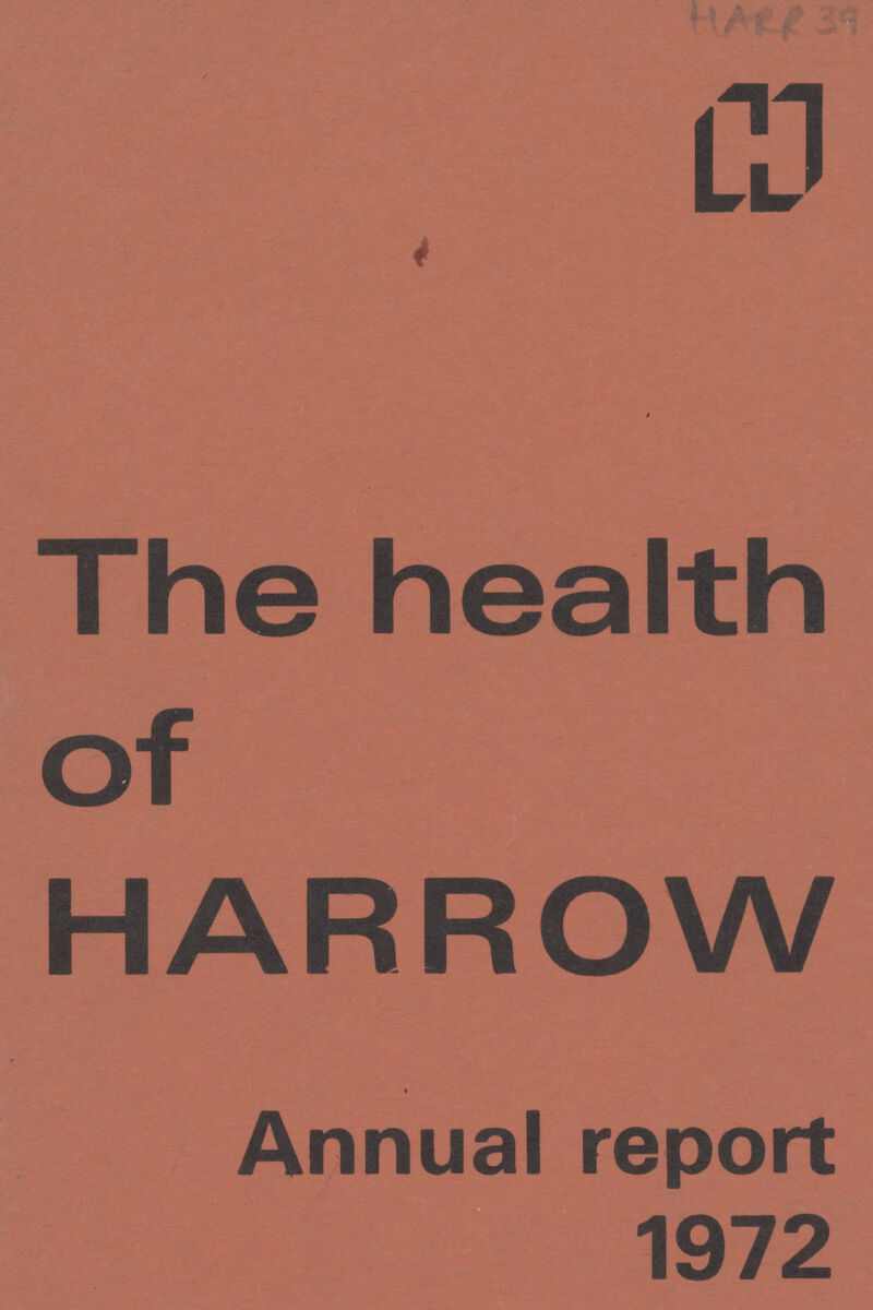 HARRR 39 The health of HARROW Annual report 1972