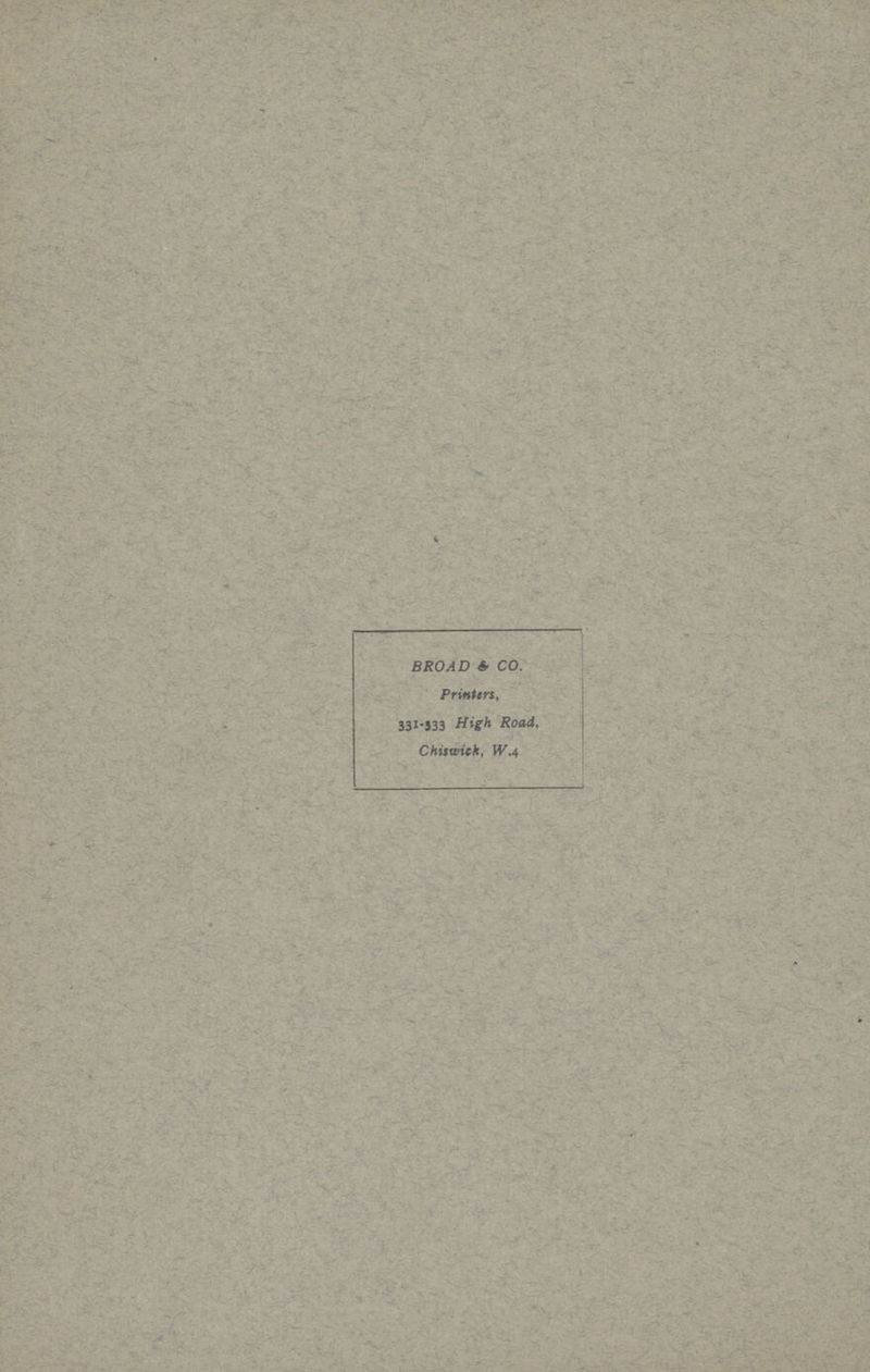 BROAD & CO. Printers, 331-333 High Road, Chiswick, W.4