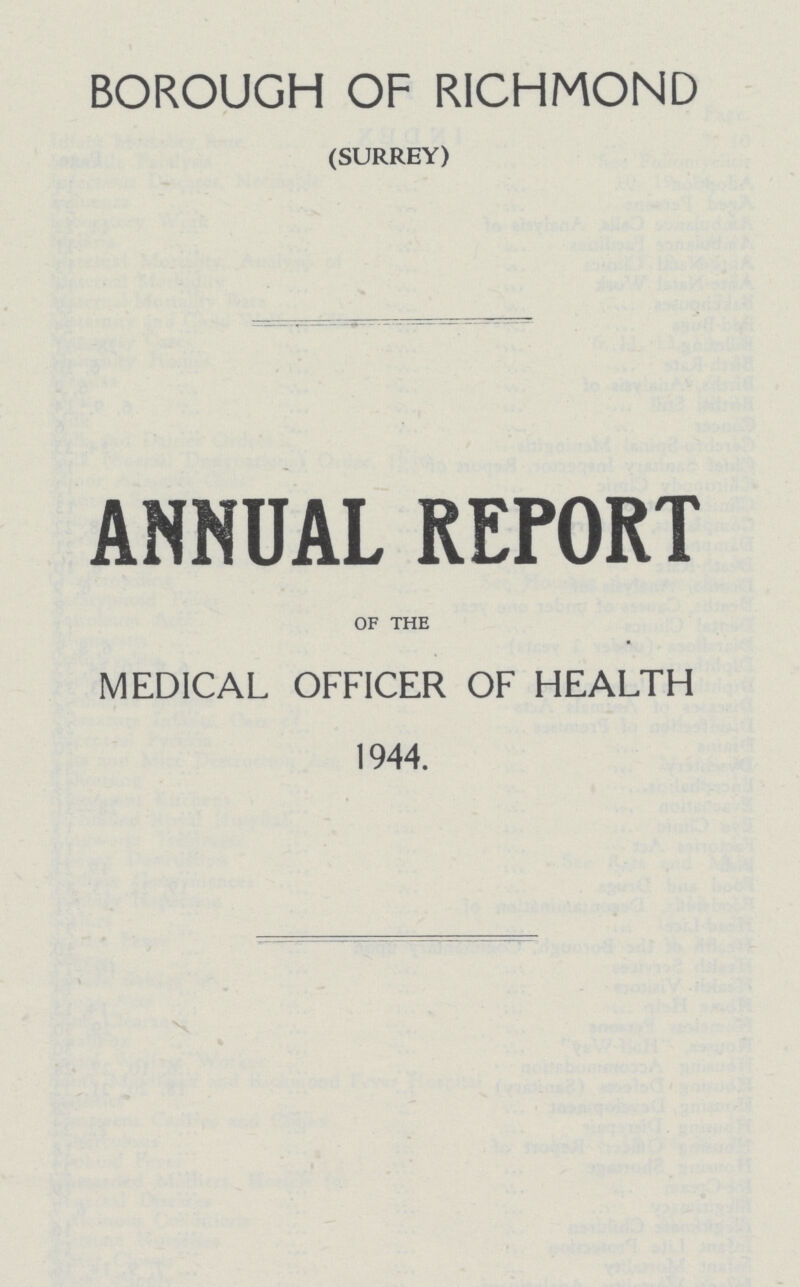 BOROUGH OF RICHMOND (SURREY) ANNUAL REPORT of the MEDICAL OFFICER OF HEALTH 1944.