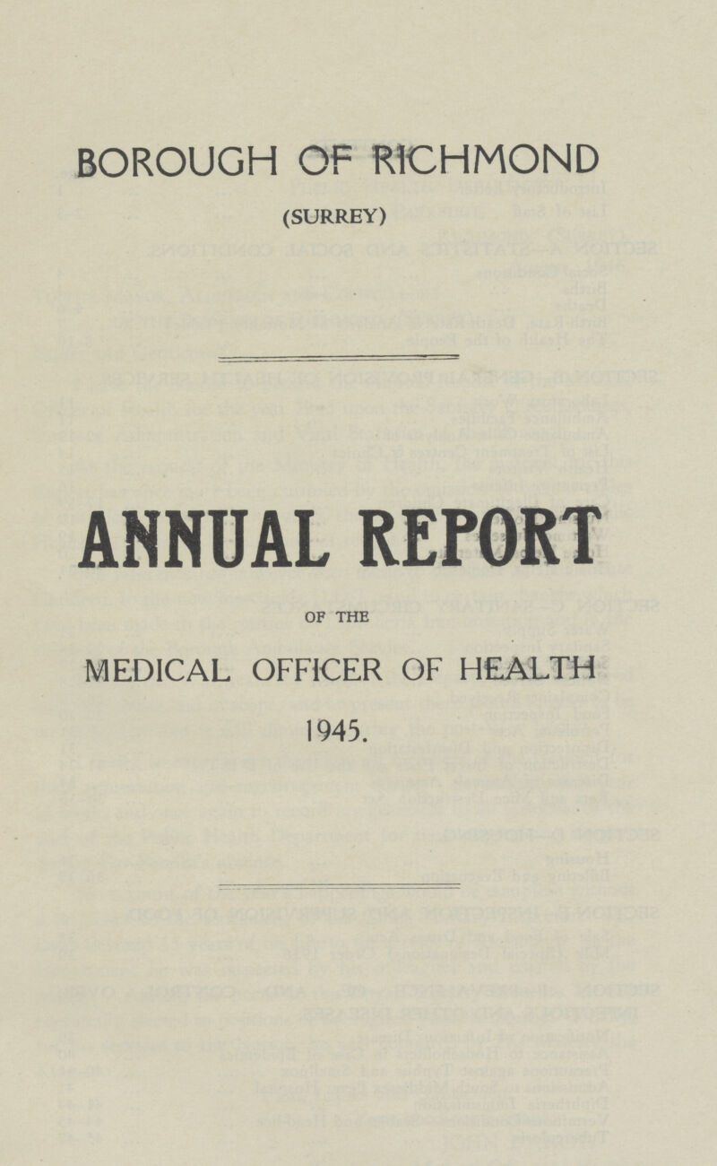 BOROUGH OF RICHMOND (SURREY) ANNUAL REPORT OF THE MEDICAL OFFICER OF HEALTH 1945.