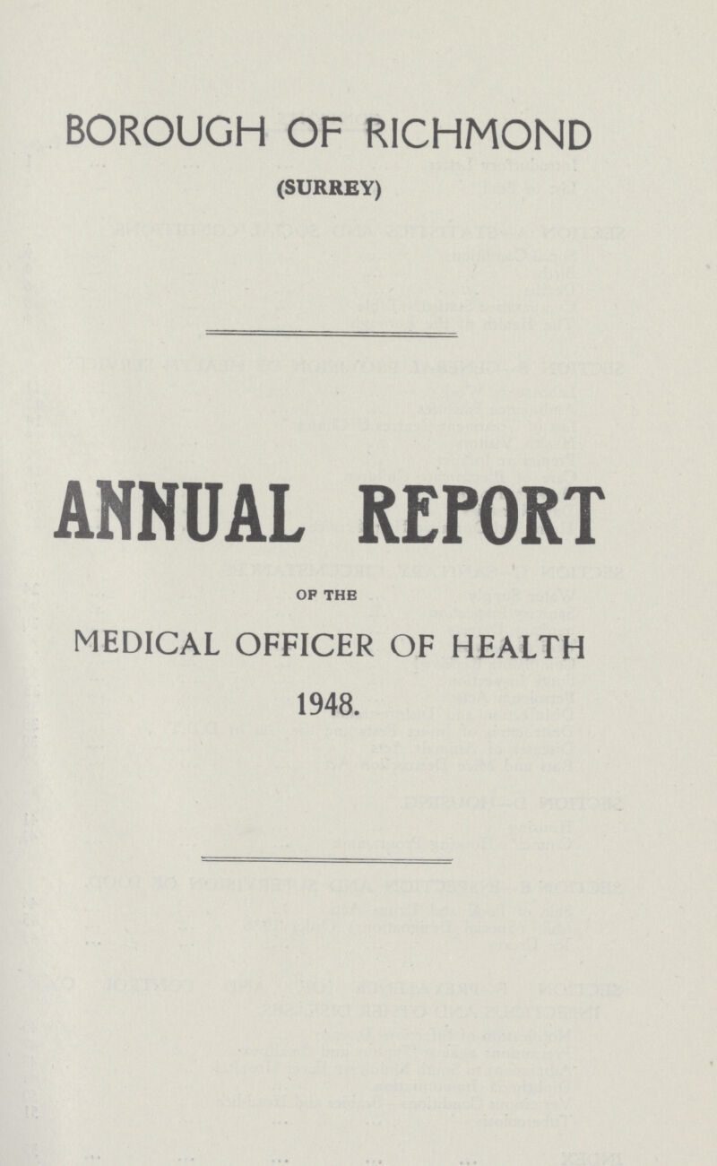 BOROUGH OF RICHMOND (SURREY) ANNUAL REPORT of the MEDICAL OFFICER OF HEALTH 1948.