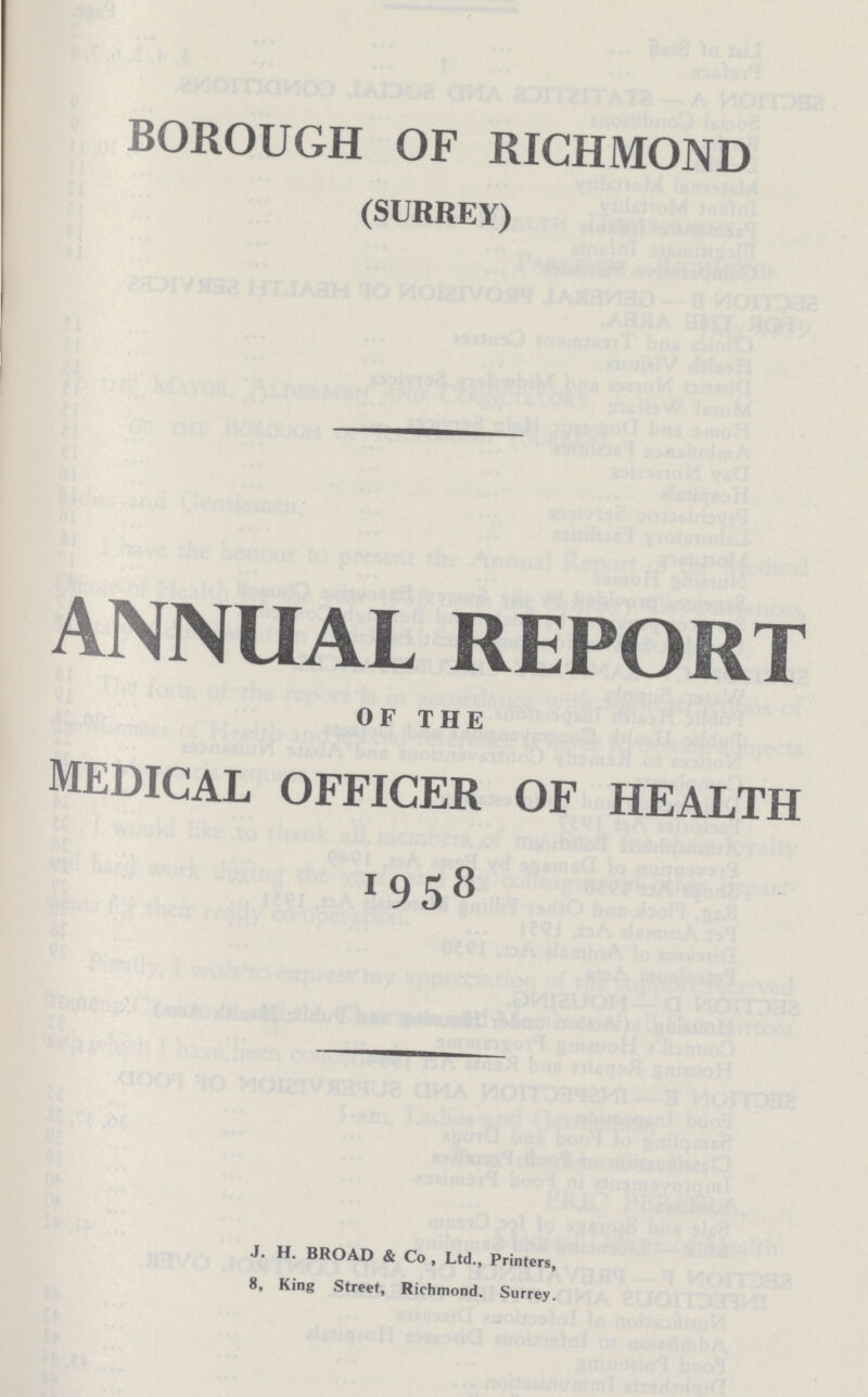 borough of richmond (SURREY) ANNUAL REPORT OF THE medical officer of health 1958 J. H. BROAD & Co , Ltd., Printers, 8, King Street, Richmond. Surrey.