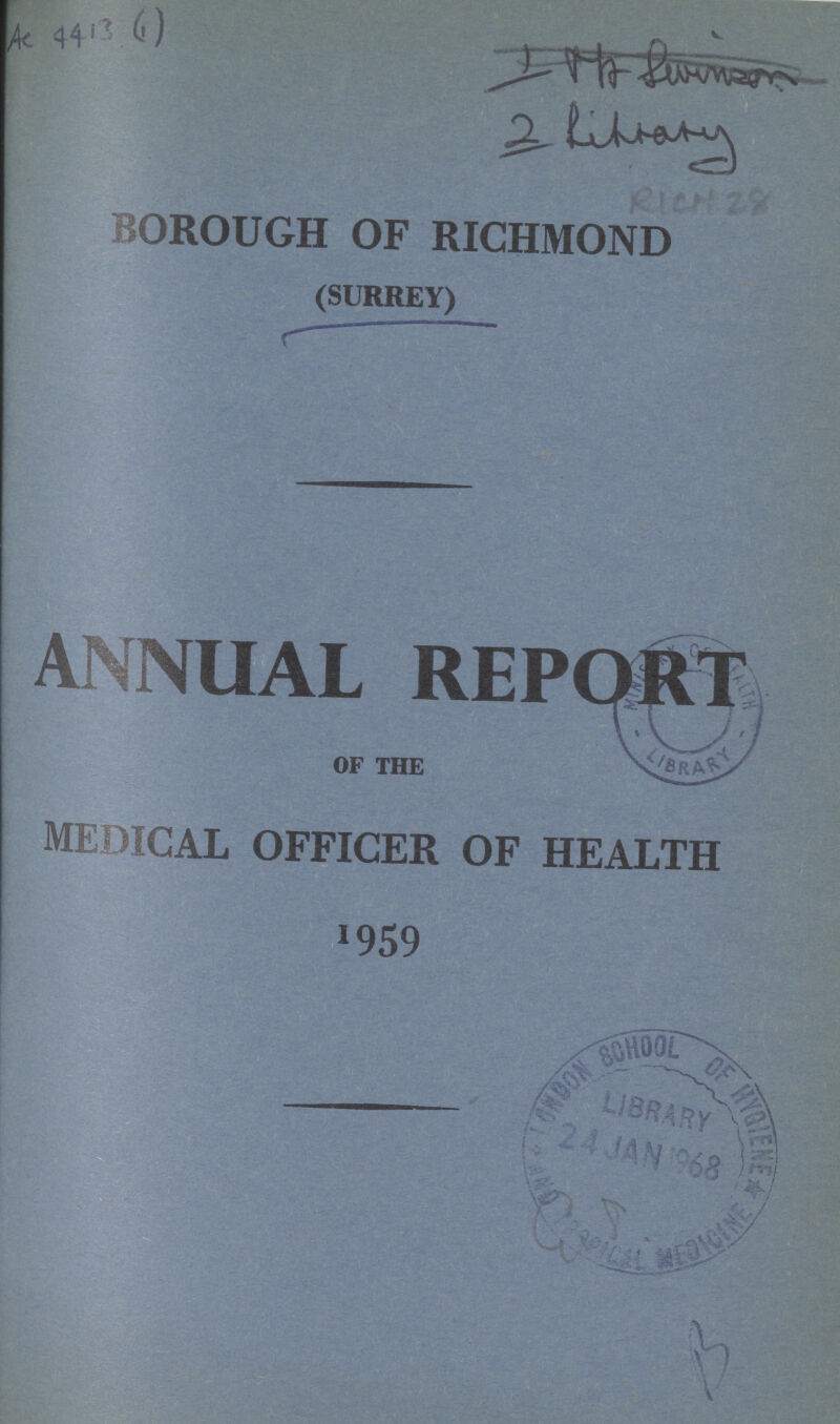 BOROUGH OF RICHMOND (SURREY) ANNUAL REPORT OF THE MEDICAL OFFICER OF HEALTH 1959