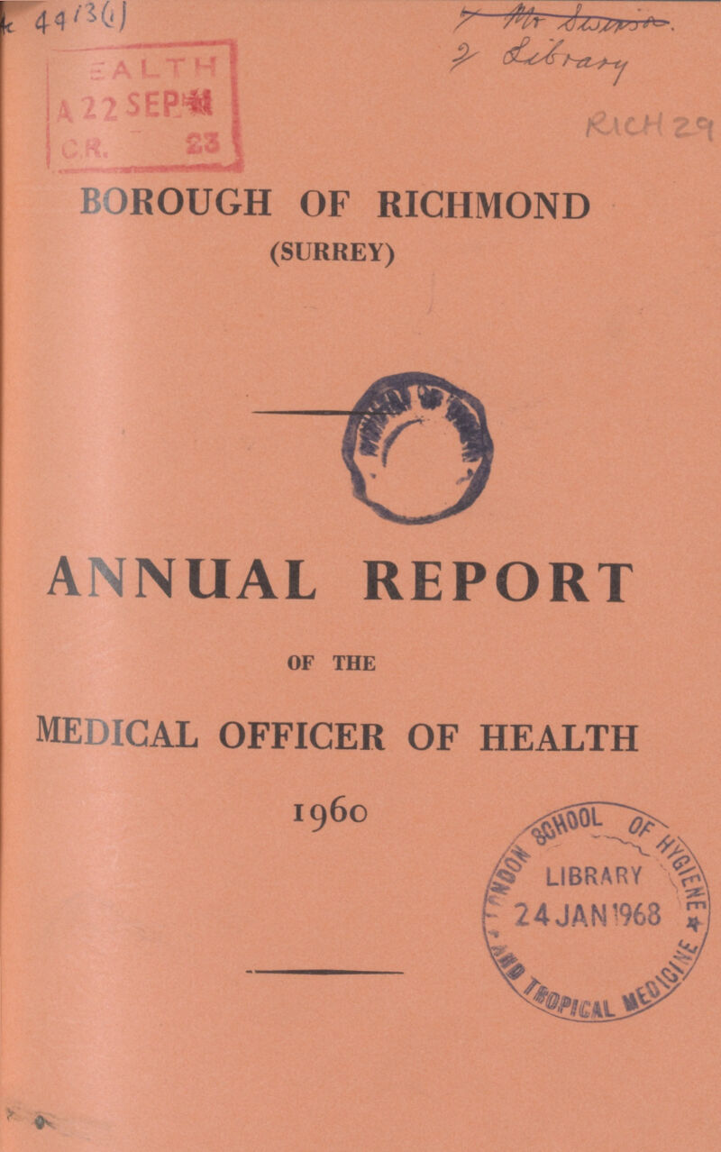 ??? 4413 (/) RICH 29 borough of richmond (SURREY) ANNUAL REPORT OF THE medical officer of health 1960
