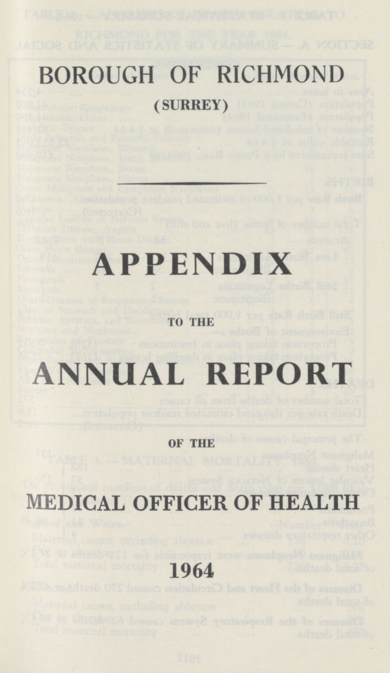 BOROUGH OF RICHMOND (SURREY) APPENDIX TO THE ANNUAL REPORT OF THE MEDICAL OFFICER OF HEALTH 1964